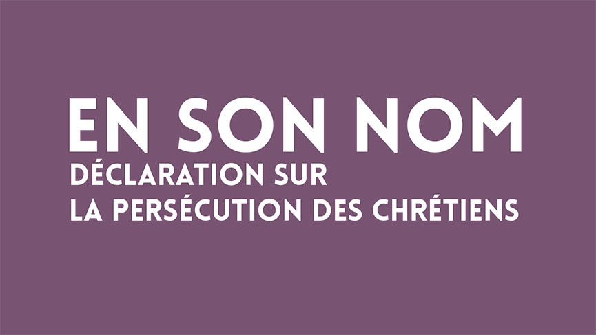 Déclaration persécution des chrétiens