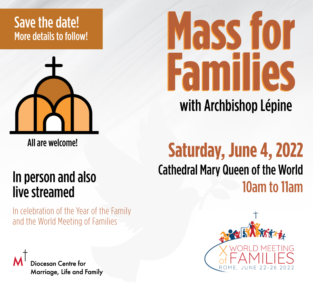 Mass for families 2022 - Archbishop Lépine