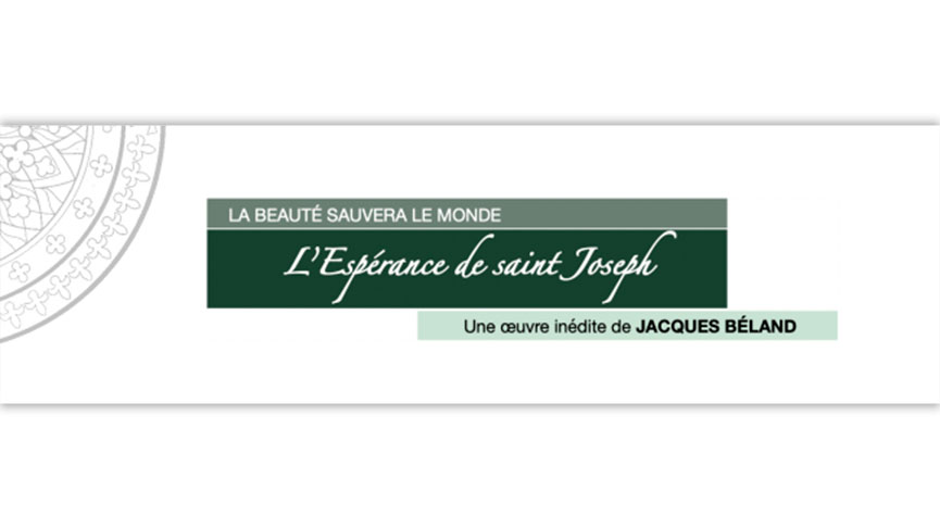 La beauté sauvera le monde – L’espérance de saint Joseph