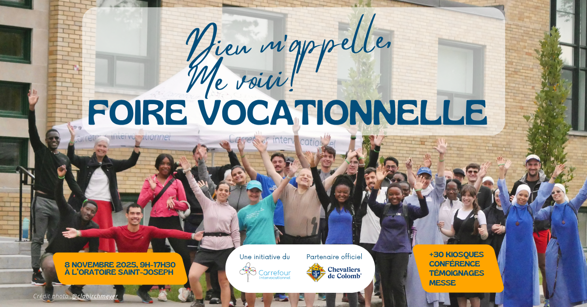 Venez célébrer la beauté des vocations-8 novembre-Oratoire Saint-Joseph-mot d-ouverture de Monseigneur Alain Faubert