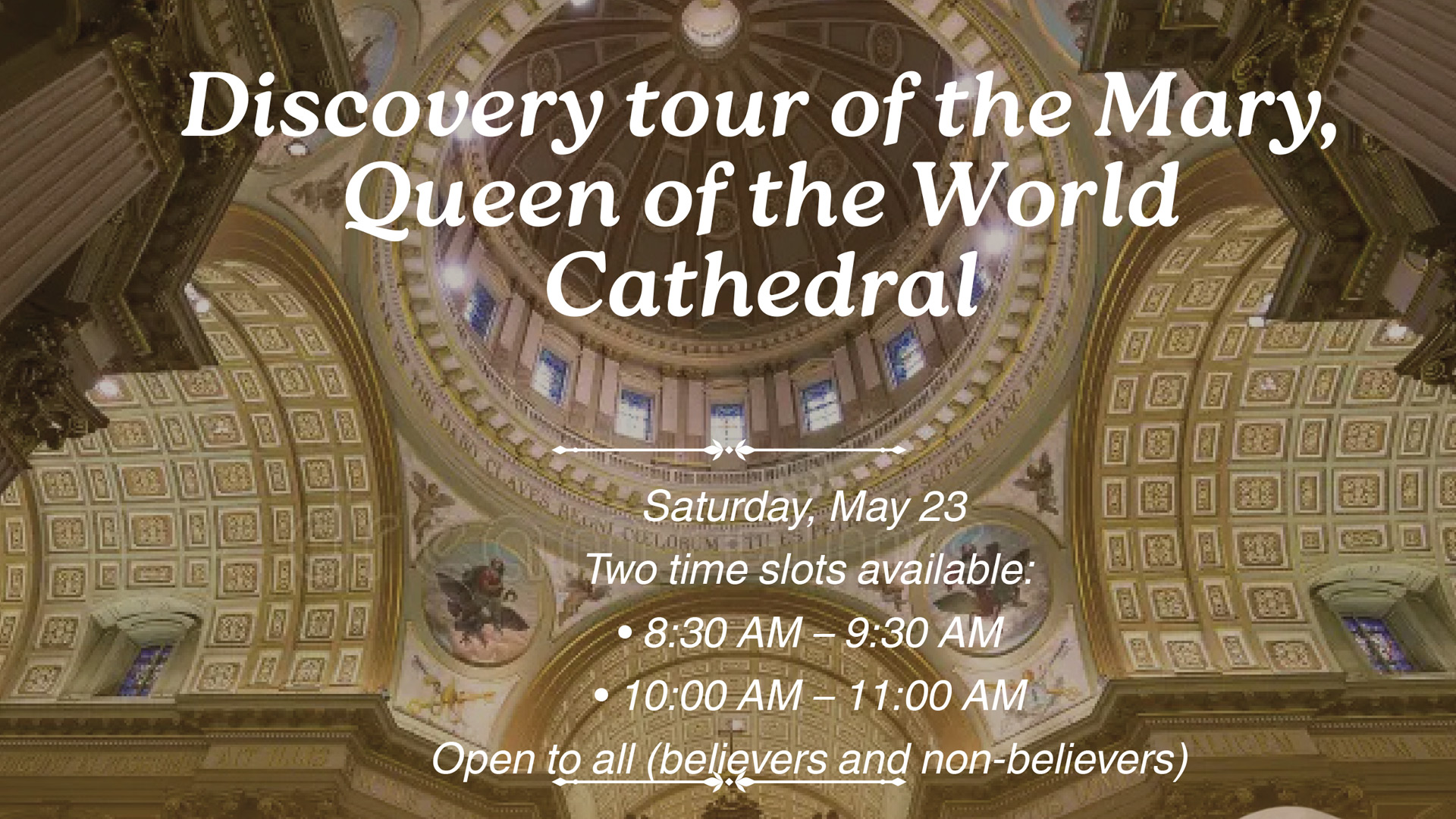 Discover Mary, Queen of the World Cathedral: Guided Tours