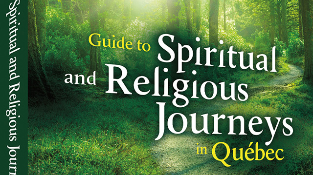 Guide to Spiritual and Religious Journeys in Québec