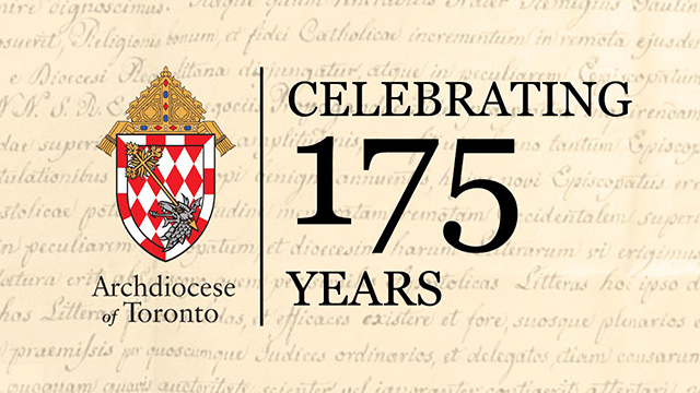 Archdiocese of Toronto Celebrates 175th Anniversary