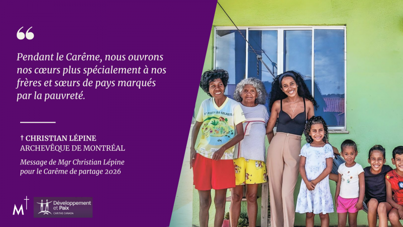 Message de Mgr Christian Lépine pour le Carême de partage 2026